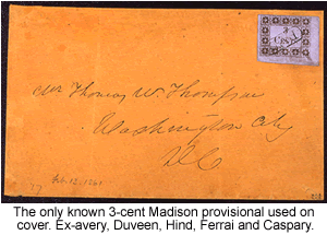 The only known 3-cent Madison on cover.